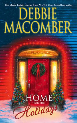 Title details for Home for the Holidays: The Forgetful Bride\When Christmas Comes by Debbie Macomber - Available